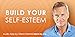 Build Your Self Esteem by Glenn Harrold