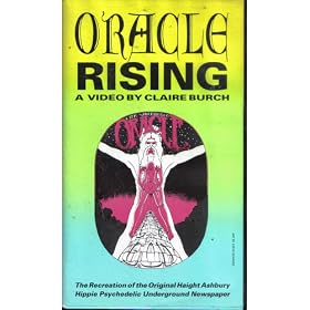 Oracle Rising: The Recreation of the Original Haight Ashbury Hippie Psychedelic Underground Newspaper [VHS]