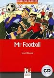 Produkt-Bild: MR FOOTBALL+CD(9783852721590) (Helbling Readers)