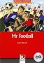 Mr Football with Audio CD (Helbling Readers)