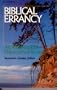 Biblical errancy: An analysis of its philosophical roots