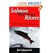 Salmon Without Rivers: A History Of The Pacific Salmon Crisis