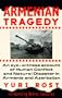 Armenian Tragedy: An Eye-Witness Account of Human Conflict and Natural Disaster in Armenia and Azerbaijan