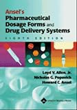 Ansel's Pharmaceutical Dosage Forms And Drug Delivery Systems -9780781779340