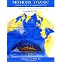 Missions Titanic, Latitude 41�44' N - Longitude 49&hellip 