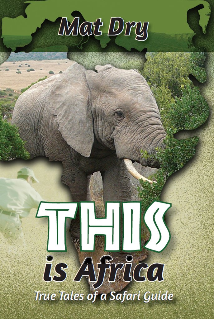 Amazon.com: THIS is Africa eBook: Mat Dry: Kindle Store