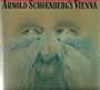Arnold Schoenberg's Vienna