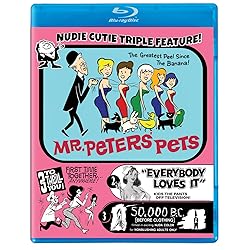 Nudie-Cutie Triple Feature Mr. Peters' Pets / Everybody Loves It / 50,000 B.C. Kino Cult #33 [Blu-ray]