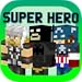 Super Hero Skins for PE - Best Skin Simulator and Exporter for Minecraft Pocket Edition