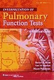 Interpretation Of Pulmonary Function Tests A Practical Guide