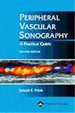 Peripheral Vascular Sonography A Practical Guide