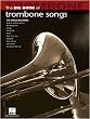 Big Book of Trombone Songs - Instrumental Folio