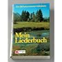 Gerahrd Buchner: Mein Liederbuch - Die 300 bekannt&hellip von Gerahrd Buchner