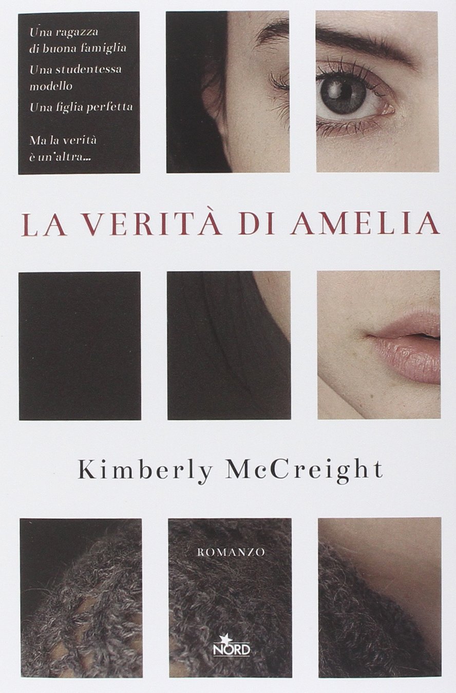 La verità di Amelia - Kimberly McCreight