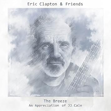The Breeze: An Appreciation of JJ Cale