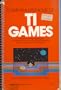 Compute's First Book of TI Games