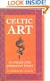 Celtic Art In Pagan and Christian Times