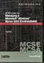 70-290 MCSE/MCSA Labsim for Managing a Microsoft Windows Server 2003 Environment, Enhanced