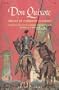 DON QUIXOTE  DE LA MANCHA: THE VISIONARY GENTLEMAN TRANSLATED BY CHARLES JARVIS