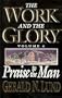Praise to the Man (Work and the Glory)