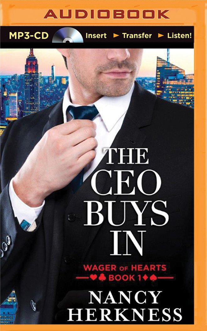 The CEO Buys In (Wager of Hearts): Nancy Herkness, Lauren Ezzo ...