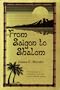 From Saigon to Shalom: The Pilgrimage of a Missionary in Search of a More Authentic Mission (Missionary Studies)