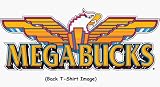 Megabucks IGT T-Shirt