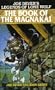 The Book of the Magnakai (Legends of Lone Wolf)