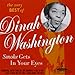 Smoke Gets in Your Eyes: Best of Dinah Washington