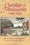 Cherokees and Missionaries, 1789-1839