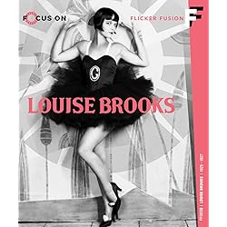 Focus on Louise Brooks Flicker Fusion [Blu-ray]