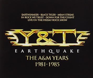 Earthquake: The A&M Years 1981-1985