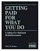 Getting Paid for What You Do: Coding for Optical Reimbursement, 4th Edition