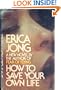 How to Save Your Own Life: A Novel