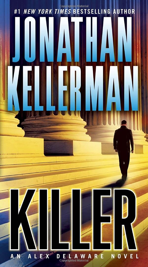 Killer: An Alex Delaware Novel: Jonathan Kellerman: 9780345505767 ...