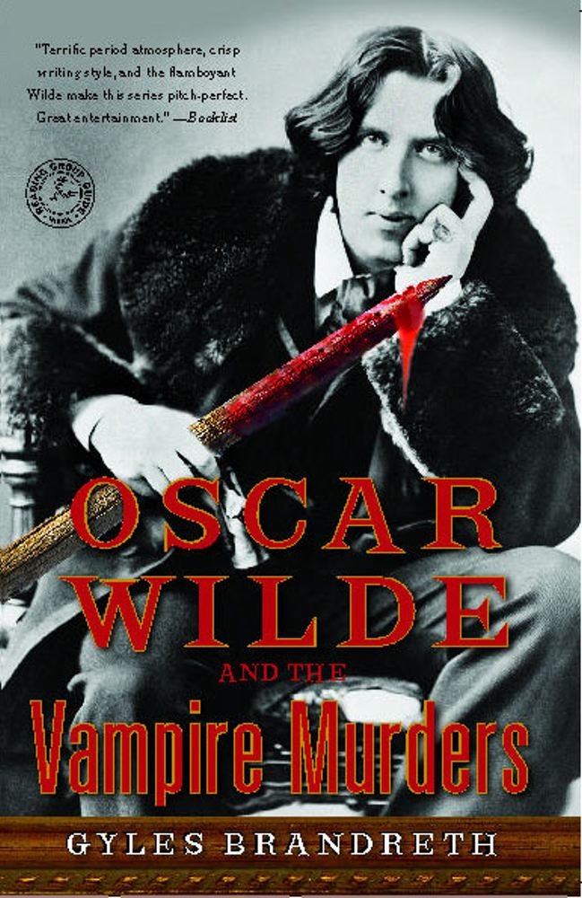Oscar Wilde & Murders at Reading  - Gyles Brandreth