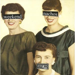 Weekend Nachos / Lack Of Interest Split 7"