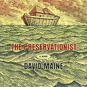 The Preservationist | [David Maine]