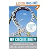 The Calculus Diaries: How Math Can Help You Lose Weight, Win in Vegas, and Survive a Zombie Apocalypse