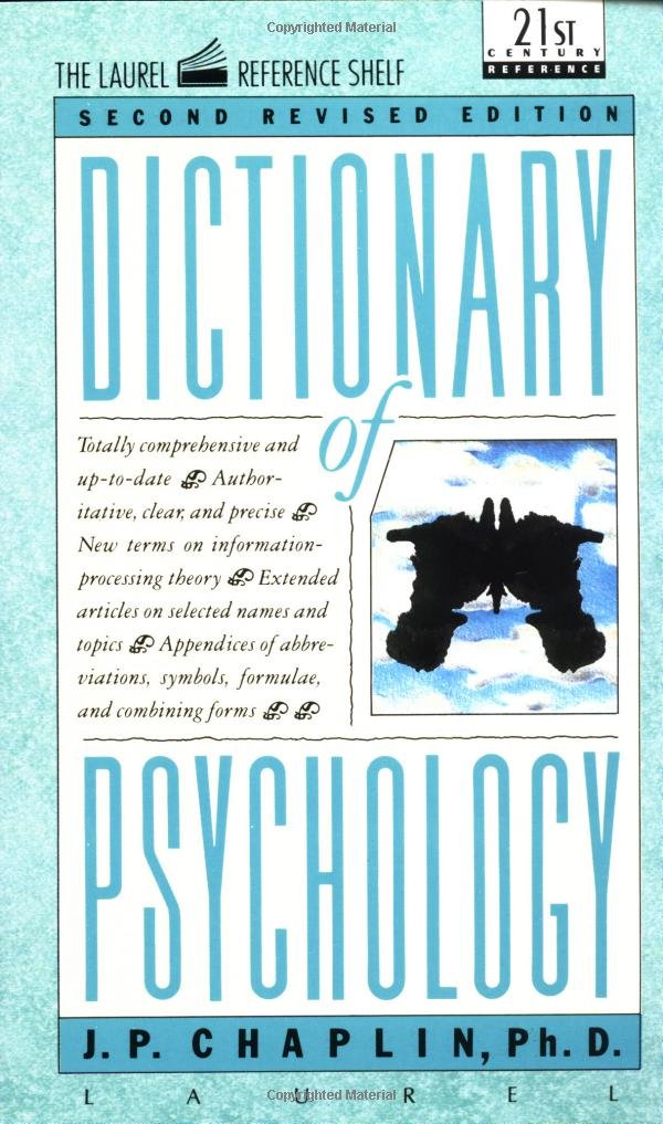 Dictionary of Psychology (Laurel Book): J.P. Chaplin ... Dictionary of Psychology (Laurel Book): J.P. Chaplin ...