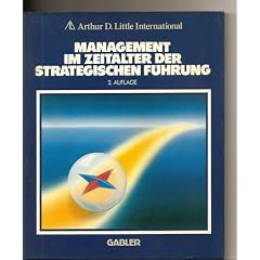 Management im Zeitalter der Strategischen F�hrung