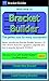Bracket Builder