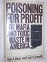 Poisoning for Profit: The Mafia and Toxic Waste in America