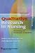 Qualitative Research In Nursing Advancing The Humanistic Imperative