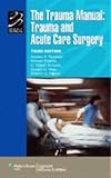 The Trauma Manual: Trauma And Acute Care Surgery