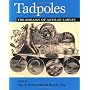 Tadpoles: The Biology of Anuran Larvae de Roy W. McDiarmid