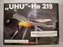 "Uhu" - He 219: -Best Night Fighter of World War Ii- (Schiffer Military)