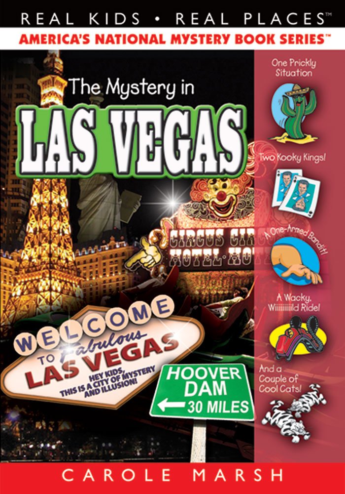 The Mystery in Las Vegas (Real Kids, Real Places): Carole Marsh ...