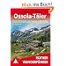 Ossola-T�ler: Zwischen Nufenenpass, Lago Maggiore und Monte Rosa. 52 Touren: Zwischen Nufenenpass, Lago Maggiore und Monte Rosa. 52 ausgew�hlte Wanderungen