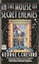 In the House of Secret Enemies